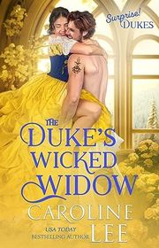 Book cover for "The Duke's Wicked Widow" by Caroline Lee