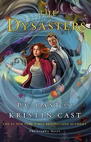 Book cover for "The Dysasters: The Graphic Novel" by PC Cast