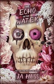 Book cover for "The Echo on the Water" by JA Huss