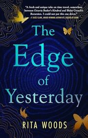 Book cover for "The Edge of Yesterday" by Rita Woods