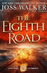 Book cover for "The Eighth Road" by J.T. Ellison