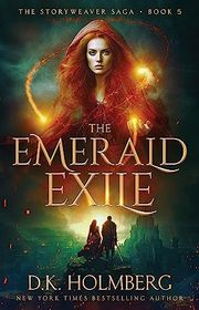 Book cover for "The Emerald Exile" by DK Holmberg
