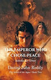 Book cover for "The Emperor Who Chose Peace" by Daniel John Roddy
