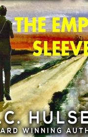 Book cover for "The Empty Sleeve" by JC Hulsey