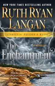 Book cover for "The Enchantment" by Ruth Langan