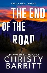 Book cover for "The End of the Road" by Christy Barritt