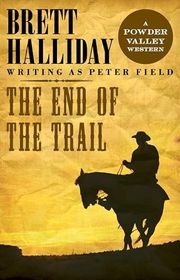 Book cover for "The End of the Trail"