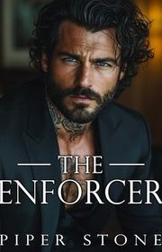 Book cover for "The Enforcer" by Piper Stone
