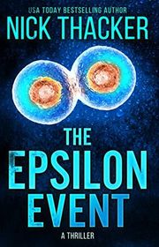 Book cover for "The Epsilon Event" by Nick Thacker
