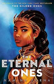 Book cover for "The Eternal Ones" by Namina Forna