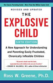 Book cover for "The Explosive Child" by Ross W. Greene