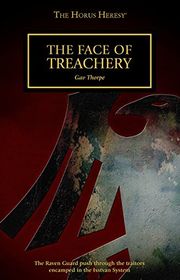 Book cover for "The Face of Treachery" by Gav Thorpe