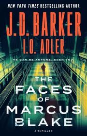 Book cover for "The Faces of Marcus Blake" by JD Barker