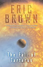 Book cover for "The Fall Of Tartarus" by Eric Brown