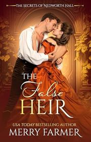 Book cover for "The False Heir" by Merry Farmer