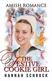 Book cover for "The Festive Cookie Girl" by Hannah Schrock