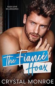 Book cover for "The Fiancé Hoax" by Crystal Monroe
