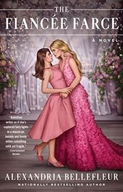 Book cover for "The Fiancée Farce" by Alexandria Bellefleur