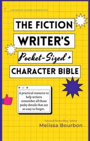 Book cover for "The Fiction Writer's Pocket-Sized+ Character Bible" by Melissa Bourbon Ramirez