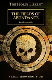 Book cover for "The Fields of Abundance" by David Annandale