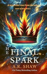 Book cover for "The Final Spark" by AR Shaw