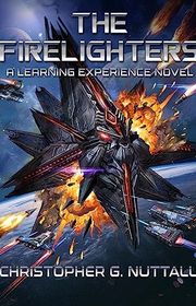 Book cover for "The Firelighters" by Christopher G Nuttall