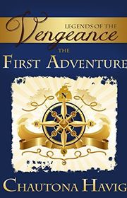 Book cover for "The First Adventure" by Chautona Havig