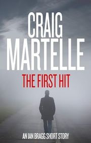 Book cover for "The First Hit" by Craig Martelle