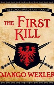Book cover for "The First Kill" by Django Wexler