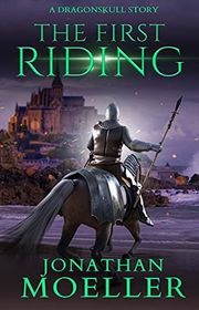 Book cover for "The First Riding" by Jonathan Moeller