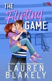 Book cover for "The Flirting Game" by Lauren Blakely