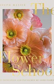 Book cover for "The Flower School" by Joseph Massie