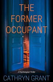 Book cover for "The Former Occupant" by Cathryn Grant