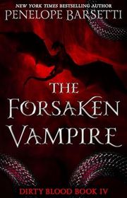 Book cover for "The Forsaken Vampire" by Penelope Barsetti