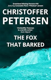 Book cover for "The Fox that Barked" by Christoffer Petersen