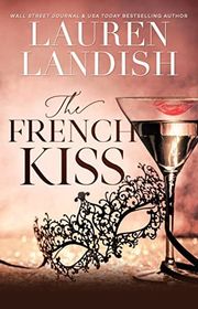 Book cover for "The French Kiss" by Lauren Landish