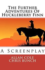 Book cover for "The Further Adventures Of Huckleberry Finn" by Chris Bunch