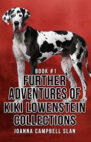 Book cover for "The Further Adventures of Kiki Lowenstein: Collection #1" by Joanna Campbell Slan