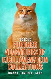 Book cover for "The Further Adventures of Kiki Lowenstein: Collection #2" by Joanna Campbell Slan