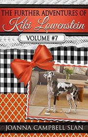 Book cover for "The Further Adventures of Kiki Lowenstein, Volume #7" by Joanna Campbell Slan