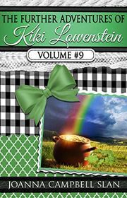 Book cover for "The Further Adventures of Kiki Lowenstein, Volume #9" by Joanna Campbell Slan