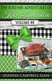 Book cover for "The Further Adventures of Kiki Lowenstein, Volume #8" by Joanna Campbell Slan