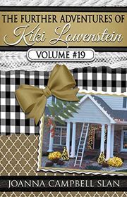 Book cover for "The Further Adventures of Kiki Lowenstein, Volume #19" by Joanna Campbell Slan