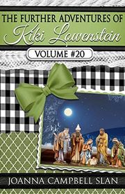 Book cover for "The Further Adventures of Kiki Lowenstein, Volume #20" by Joanna Campbell Slan