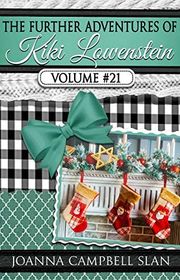 Book cover for "The Further Adventures of Kiki Lowenstein, Volume #21" by Joanna Campbell Slan