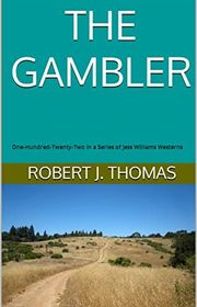 Book cover for "The Gambler" by Robert J Thomas