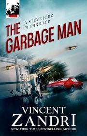Book cover for "The Garbage Man" by Vincent Zandri