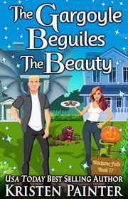 Book cover for "The Gargoyle Beguiles The Beauty" by Kristen Painter
