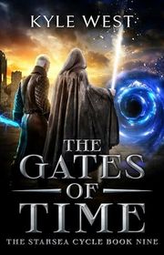 Book cover for "The Gates of Time" by Kyle West