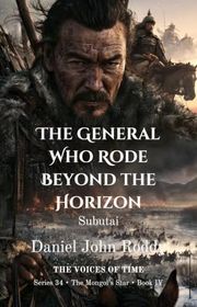 Book cover for "The General Who Rode Beyond the Horizon" by Daniel John Roddy